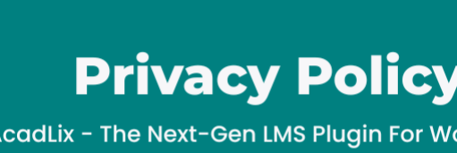 Acadlix Privacy Policy
